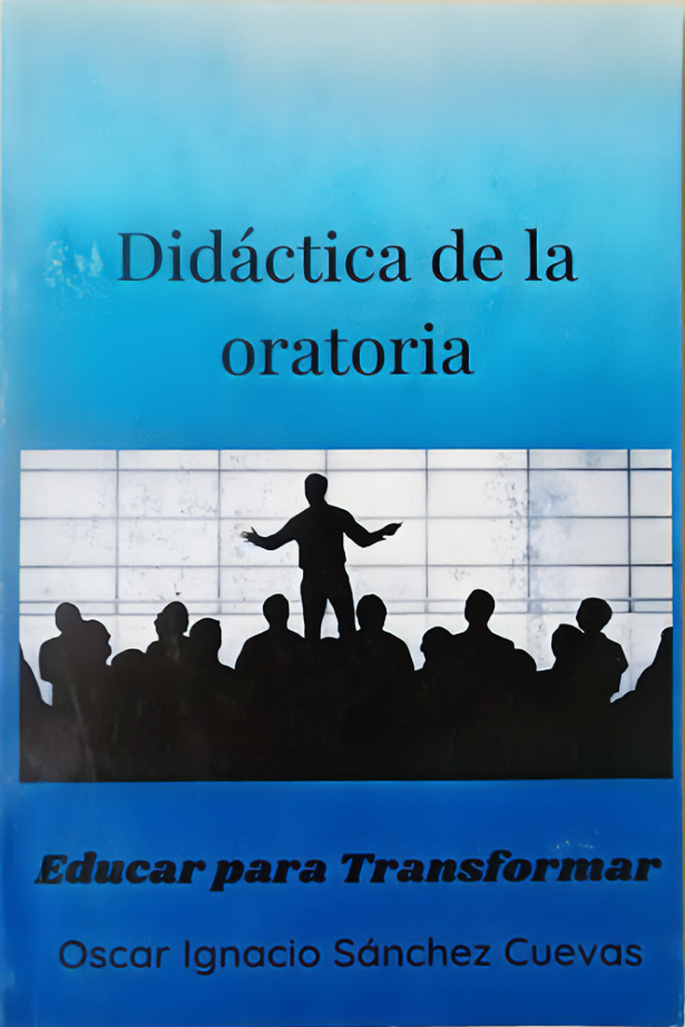 Didáctica de la Oratoria - Educar para Transformar